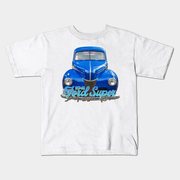 1941 Ford Super Deluxe 2 Door Sedan Kids T-Shirt by Gestalt Imagery